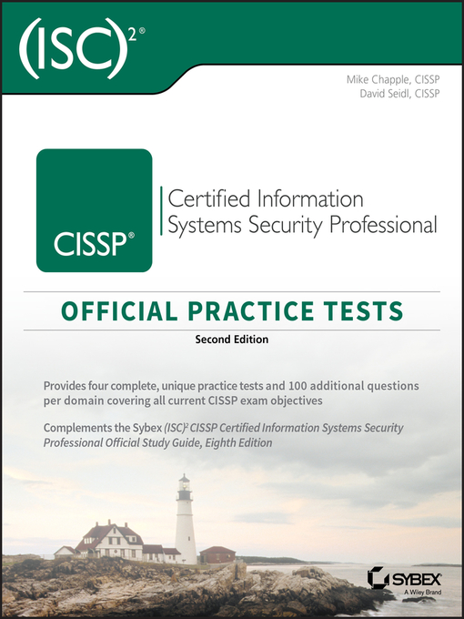 Title details for (ISC)2 CISSP Certified Information Systems Security Professional Official Practice Tests by Mike Chapple - Available